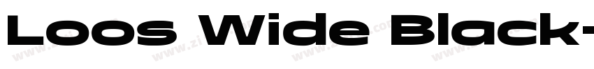 Loos Wide Black字体转换 Loos Wide Black字体转换